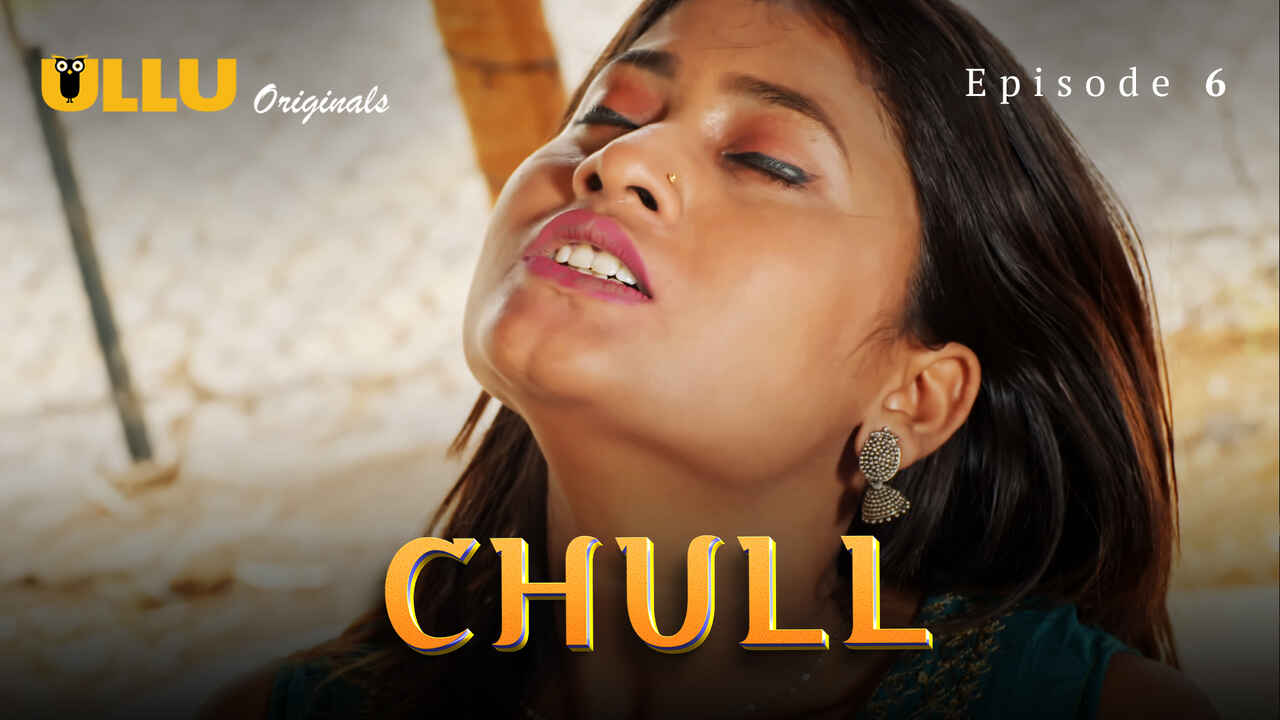 ullu Chull Web Series