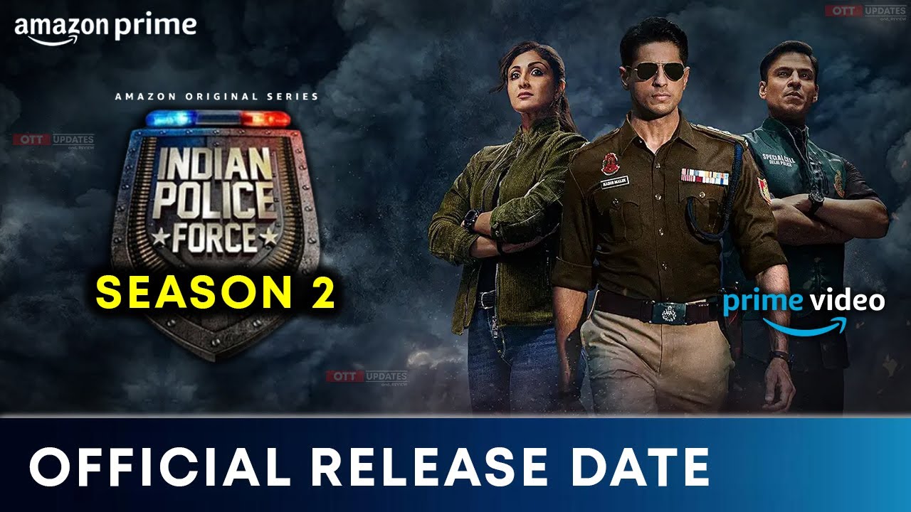 Indian Police Force Season 2