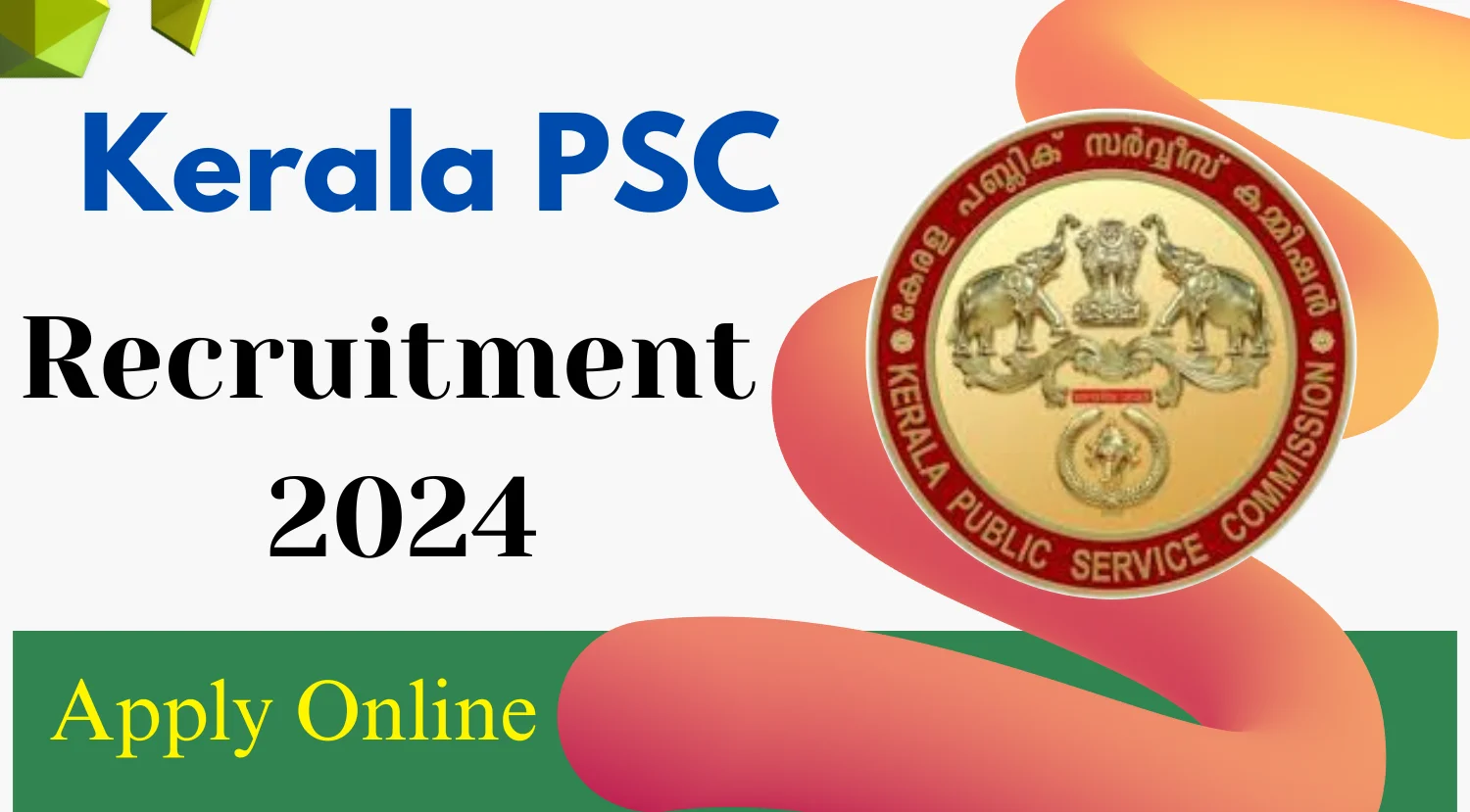 Kerala PSC Recruitment 2024