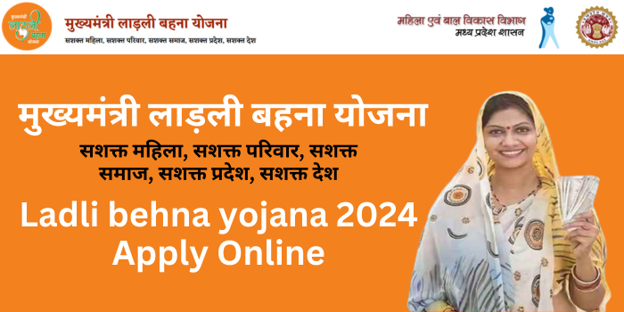 Ladli Behna Yojana 2024