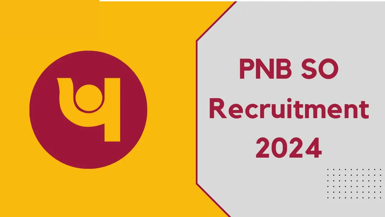 PNB Recruitment 2024 Notification Out