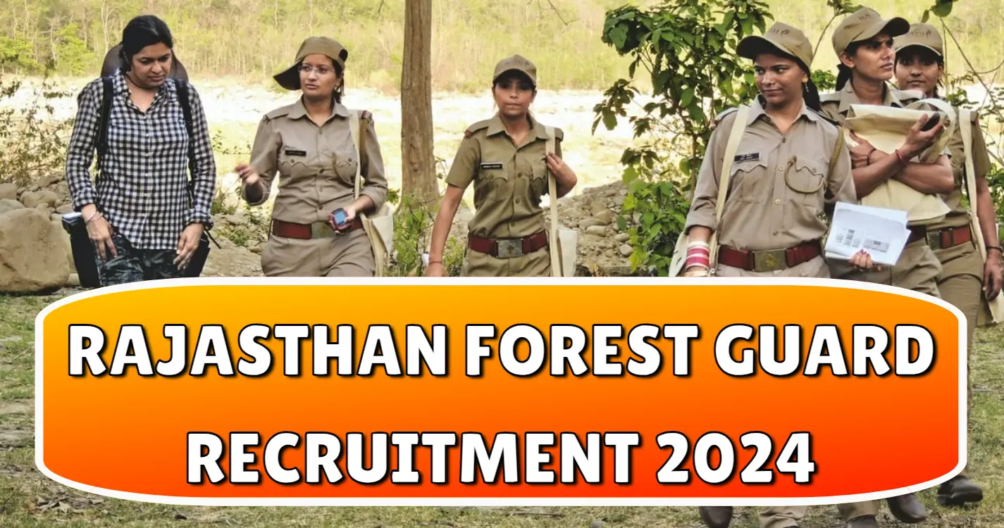 Rajasthan Forest Guard Recruitment 2024