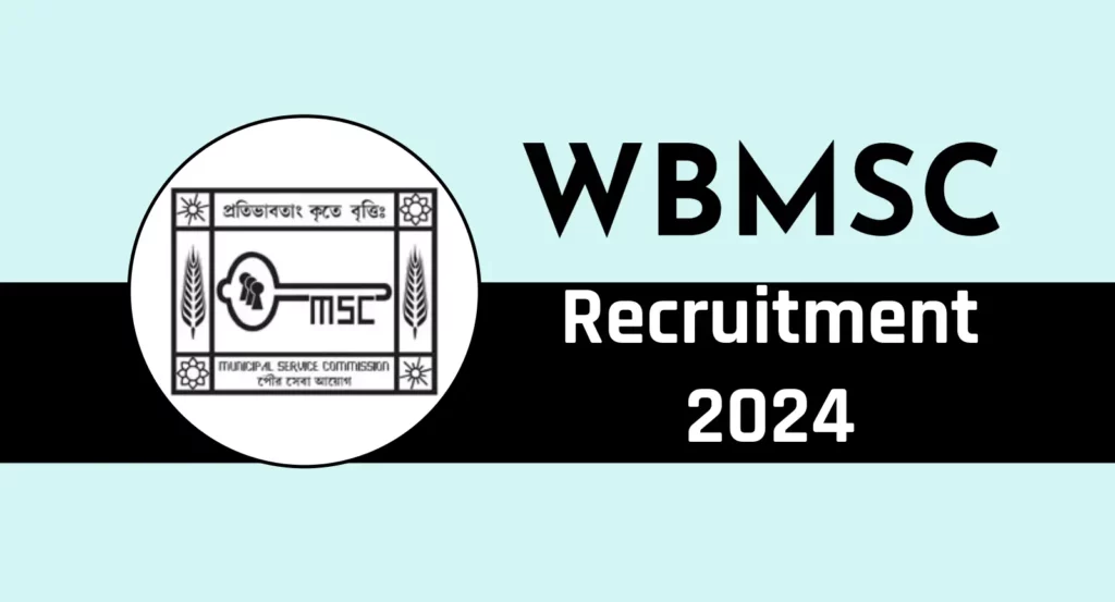 WBMSC Recruitment 2024