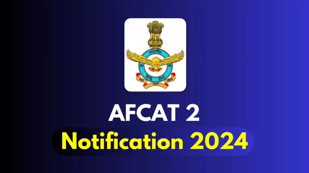 AFCAT 2 Notification 2024