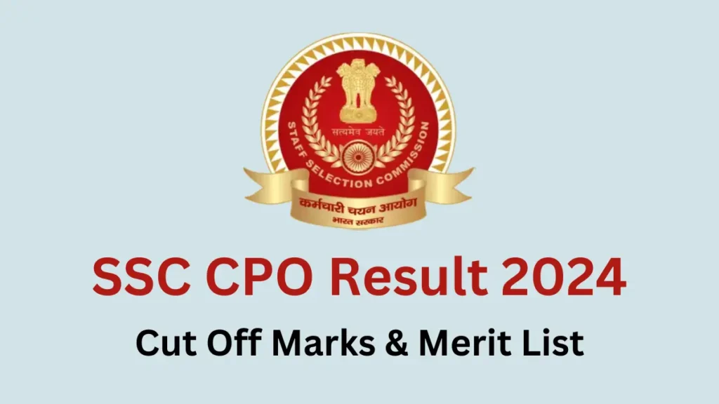 SSC CPO Result 2024 Date Update